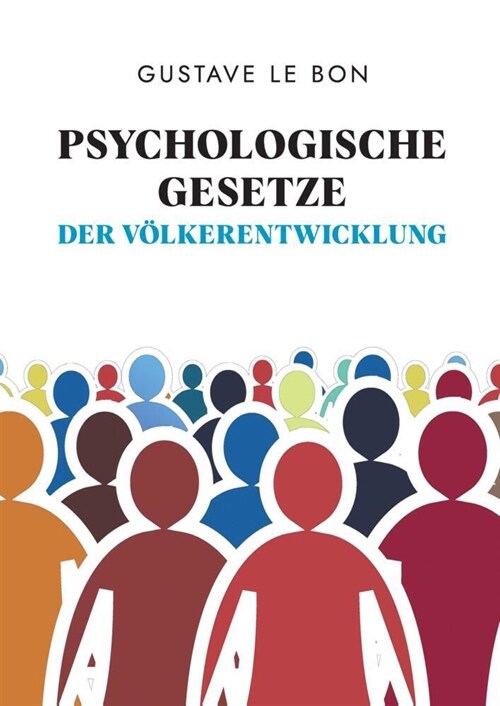 Psychologische Gesetze der Volkerentwicklung (Hardcover)