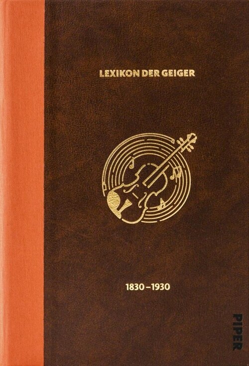 Das Lexikon der Geiger, 1830 - 1930 (Hardcover)