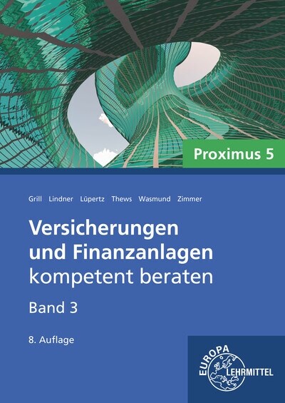 Versicherungen und Finanzanlagen, Band 3, Proximus 5 (Paperback)