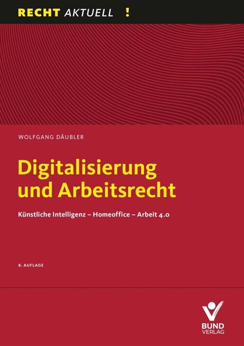 Digitalisierung und Arbeitsrecht (Paperback)