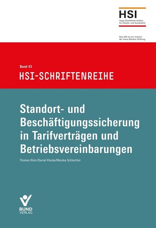 Standort- und Beschaftigungssicherung in  Tarifvertragen und Betriebsvereinbarungen (Paperback)