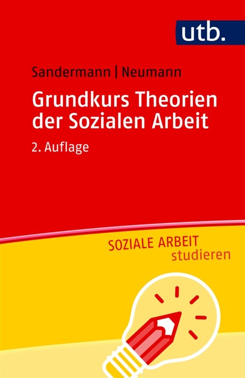 Grundkurs Theorien der Sozialen Arbeit (Paperback)