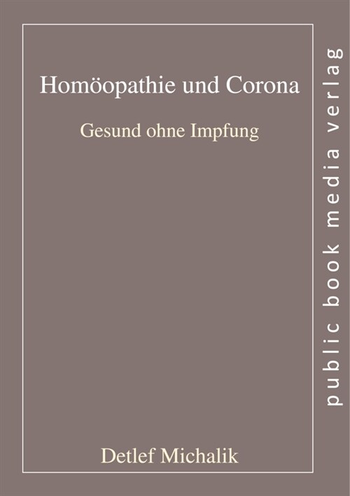 Homoopathie und Corona (Book)