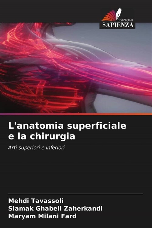 Lanatomia superficiale e la chirurgia (Paperback)