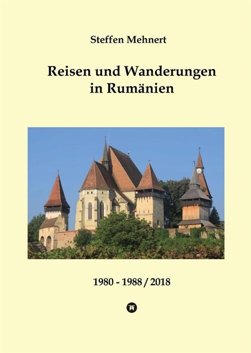 Reisen und Wanderungen in Rumanien (Hardcover)