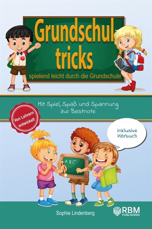 Grundschultricks - Spielend leicht durch die Grundschule (Paperback)