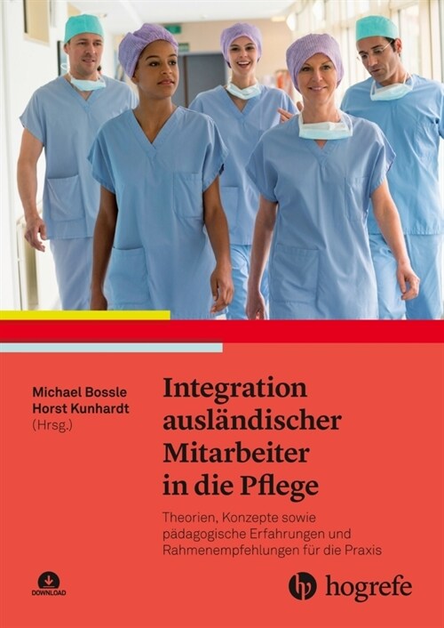 Integration auslandischer Mitarbeiter in die Pflege (Paperback)