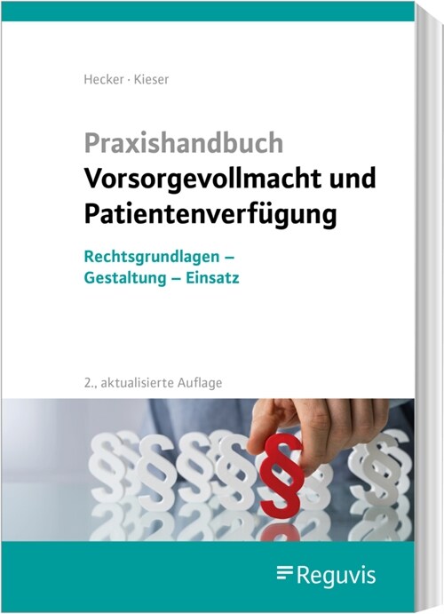 Praxishandbuch Vorsorgevollmacht und Patientenverfugung (Book)