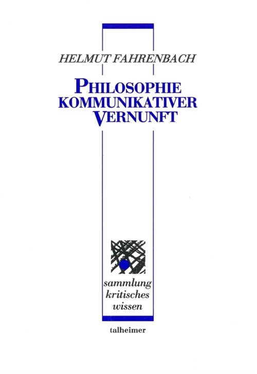 Philosophie kommunikativer Vernunft (Book)