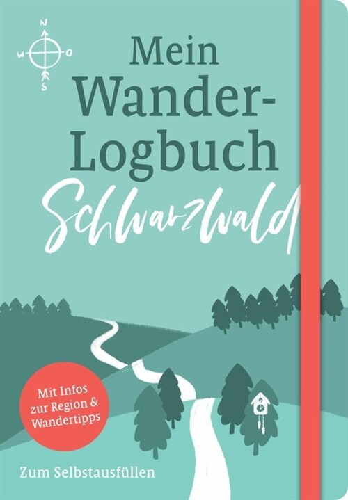 Mein Wander-Logbuch Schwarzwald (Hardcover)