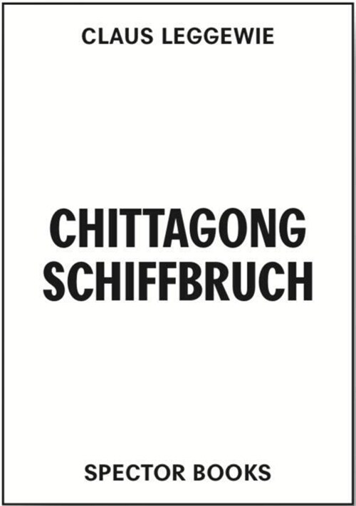 Chittagong Shipwreck (Book)