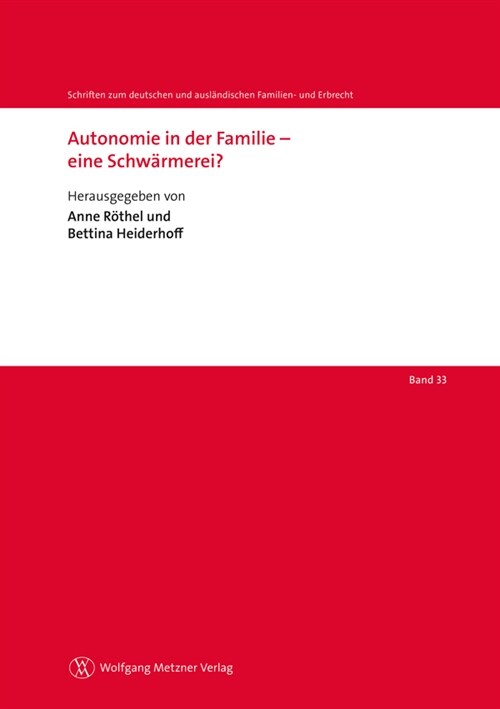 Autonomie in der Familie - eine Schwarmerei (Paperback)
