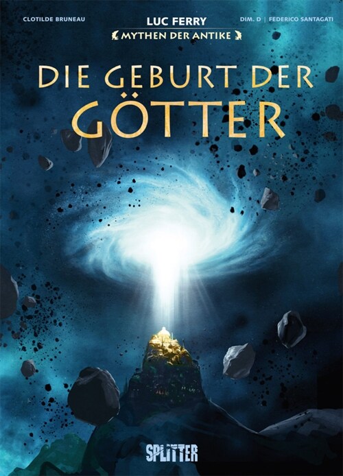 Mythen der Antike: Die Geburt der Gotter (Hardcover)