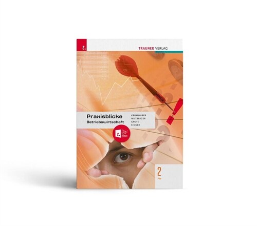 Praxisblicke - Betriebswirtschaft 2 FW + TRAUNER-DigiBox (Book)