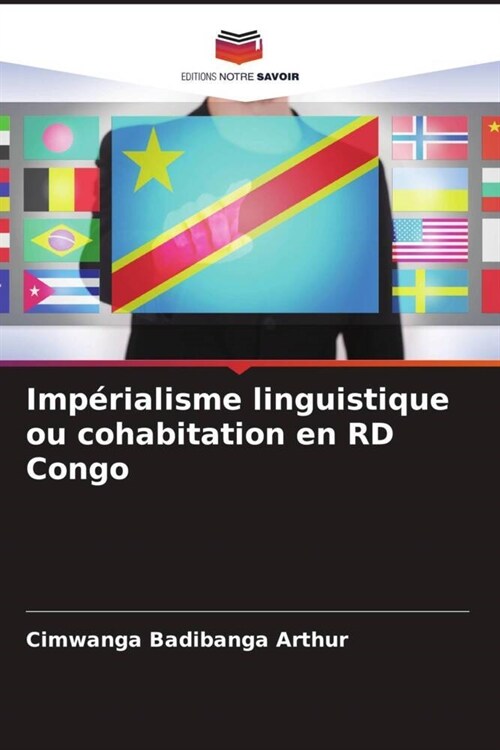 Imperialisme linguistique ou cohabitation en RD Congo (Paperback)