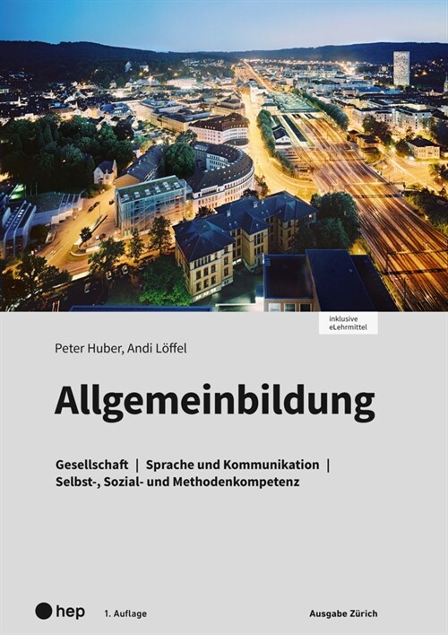 Allgemeinbildung Ausgabe Zurich (Print inkl. eLehrmittel) (Paperback)