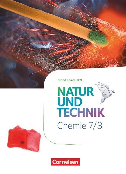 Natur und Technik - Chemie Neubearbeitung - Niedersachsen 2022 - 7./8. Schuljahr (Hardcover)