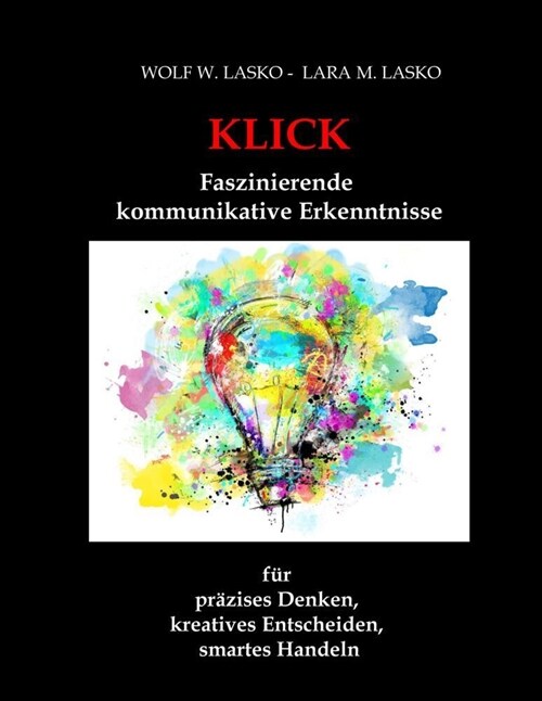 Klick - Faszinierende, kommunikative Erkenntnisse (Hardcover)