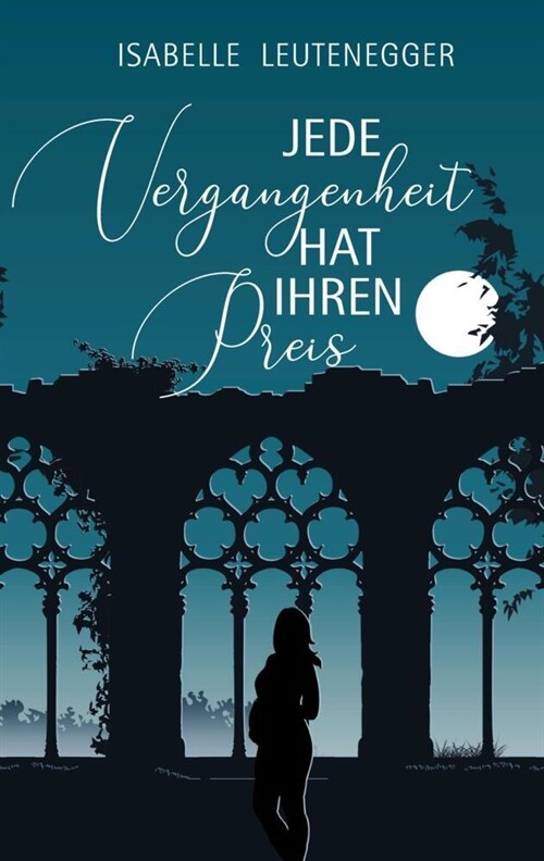 Jede Vergangenheit hat ihren Preis (Paperback)