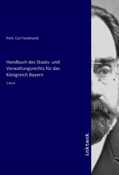 Handbuch des Staats- und Verwaltungsrechts fur das Konigreich Bayern (Paperback)