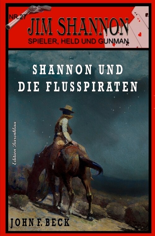 JIM SHANNON Band 27: Shannon und die Flusspiraten (Paperback)