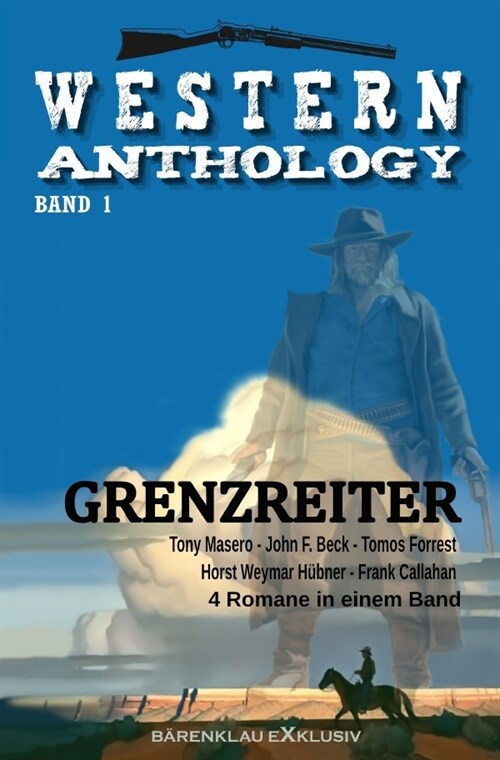 Western-Anthology Band 1: Grenzreiter (Paperback)