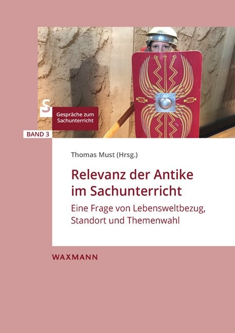 Relevanz der Antike im Sachunterricht (Paperback)