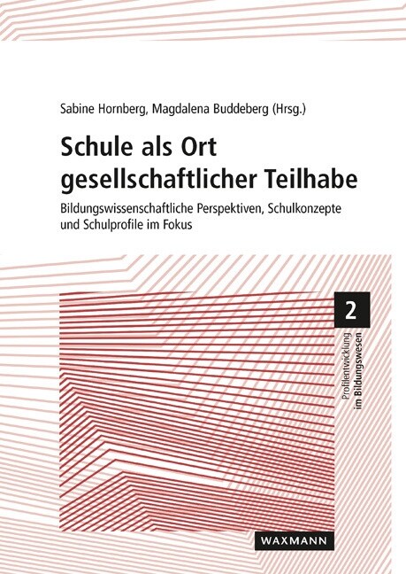 Schule als Ort gesellschaftlicher Teilhabe (Paperback)