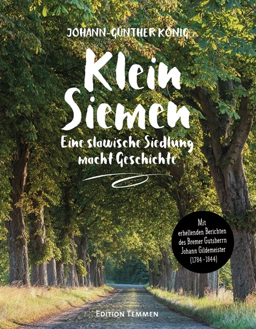 Klein Siemen - Eine slawische Siedlung macht Geschichte (Hardcover)