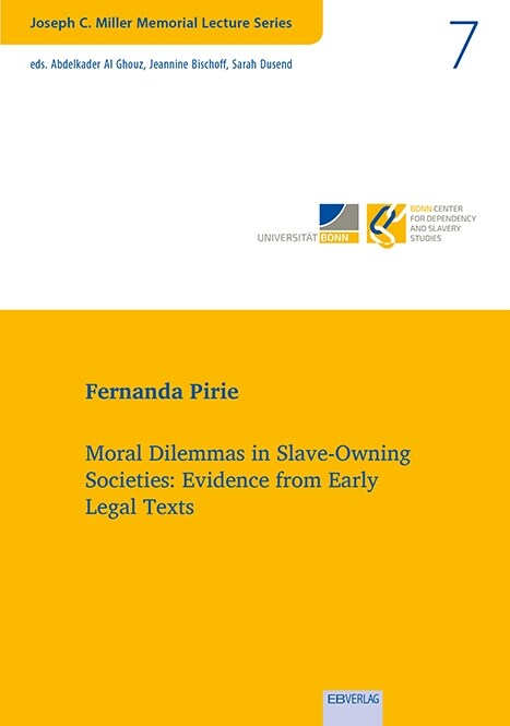 Moral Dilemmas in Slave-Owning Societies (Book)