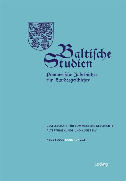 Baltische Studien, Pommersche Jahrbucher fur Landesgeschichte. Band 107 NF (Paperback)