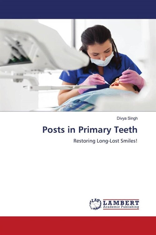 Posts in Primary Teeth (Paperback)