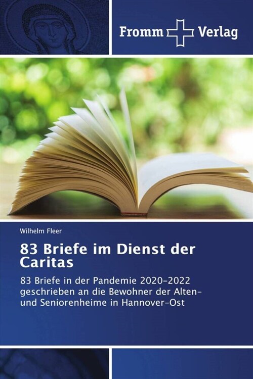 83 Briefe im Dienst der Caritas (Paperback)
