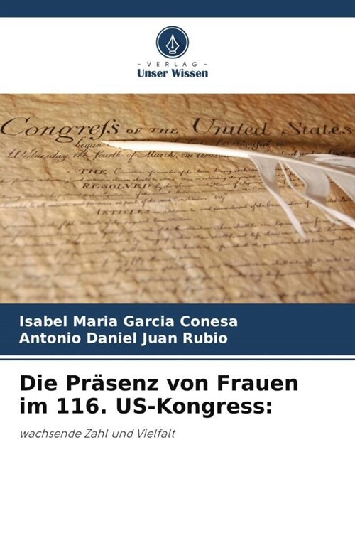 Die Prasenz von Frauen im 116. US-Kongress: (Paperback)