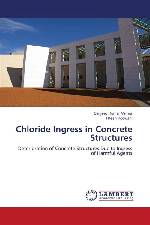 Chloride Ingress in Concrete Structures (Paperback)