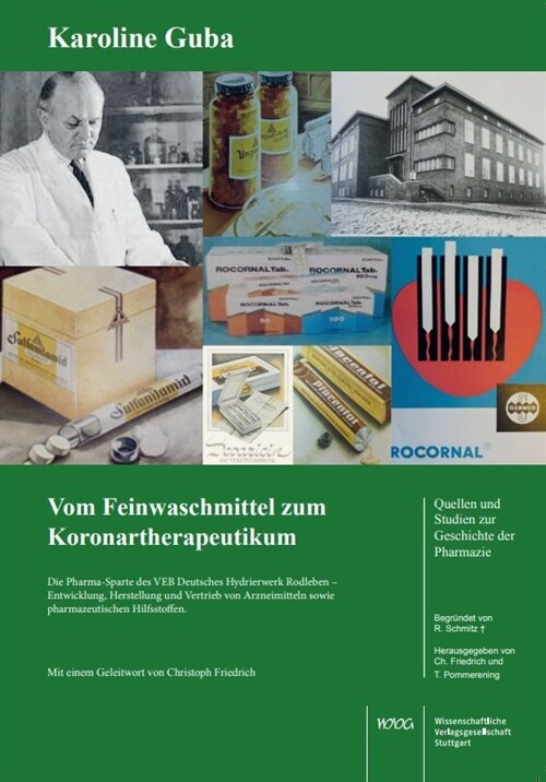 Vom Feinwaschmittel zum Koronartherapeutikum (Paperback)