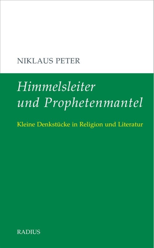 Himmelsleiter und Prophetenmantel (Hardcover)