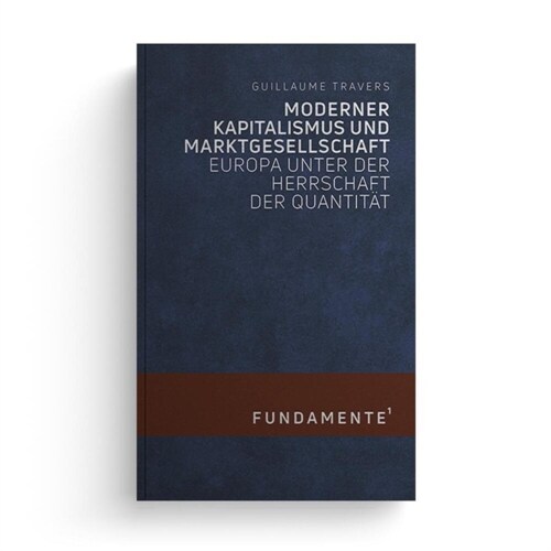 Moderner Kapitalismus und Marktgesellschaft (Hardcover)