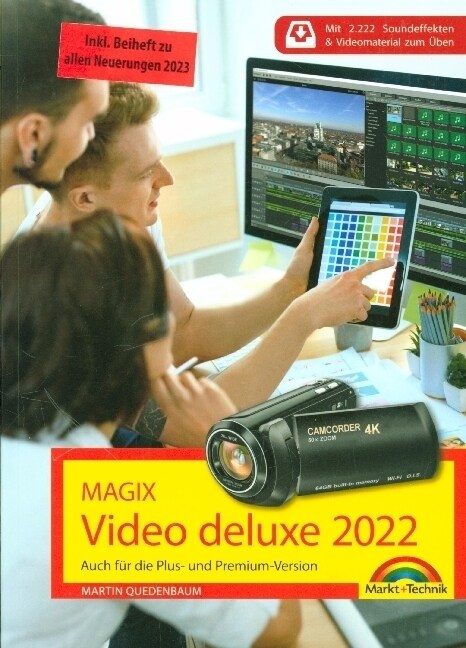 MAGIX Video deluxe 2023 - Das Buch zur Software. Die besten Tipps und Tricks: (Paperback)