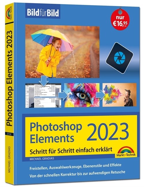 Photoshop Elements 2023 Bild fur Bild erklart (Paperback)