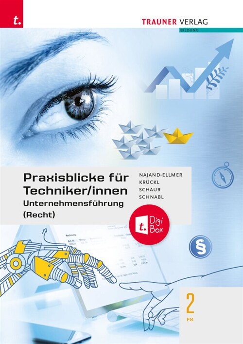 Praxisblicke fur Techniker/innen - Unternehmensfuhrung (Recht) FS 2 + TRAUNER-DigiBox (Paperback)