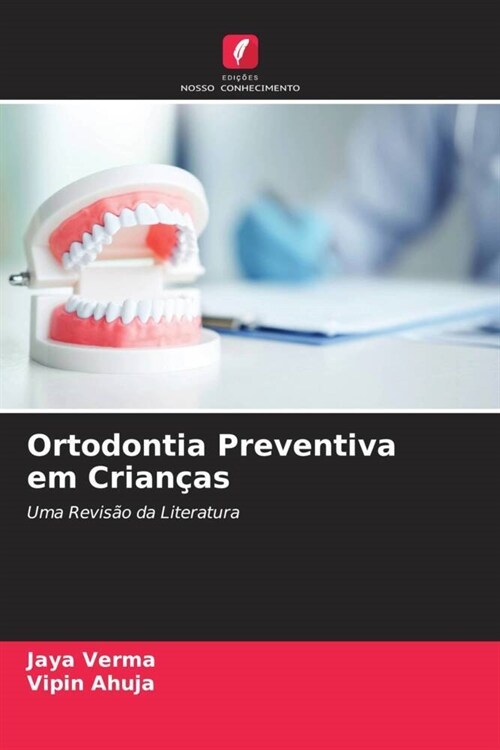 Ortodontia Preventiva em Criancas (Paperback)