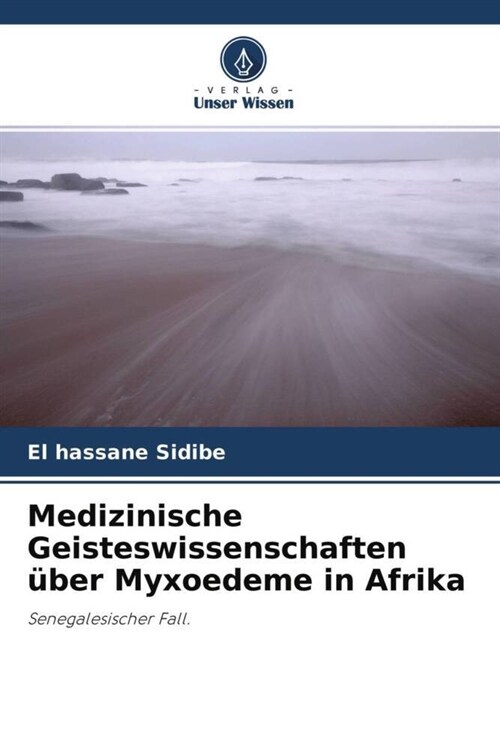 Medizinische Geisteswissenschaften uber Myxoedeme in Afrika (Paperback)