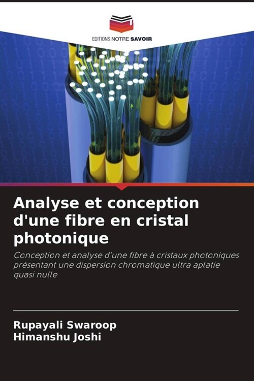 Analyse et conception dune fibre en cristal photonique (Paperback)