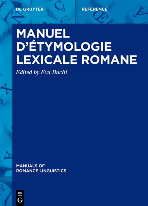 Manuel d?ymologie Lexicale Romane (Hardcover)