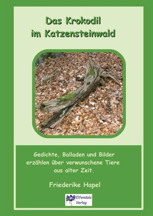 Das Krokodil im Katzensteinwald (Hardcover)