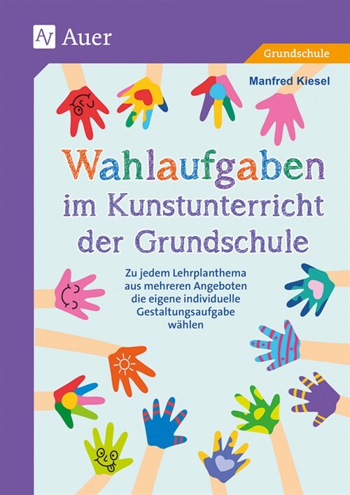 Wahlaufgaben im Kunstunterricht der Grundschule (Pamphlet)