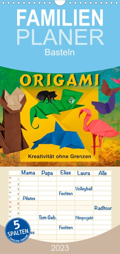 Familienplaner ORIGAMI - Kreativitat ohne Grenzen (Wandkalender 2023 , 21 cm x 45 cm, hoch) (Calendar)