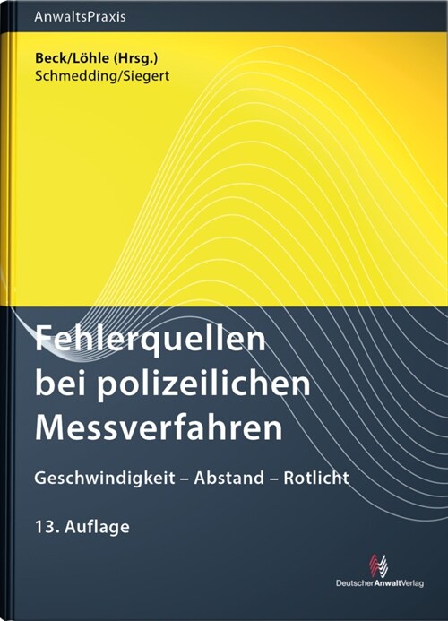 Fehlerquellen bei polizeilichen Messverfahren (Paperback)