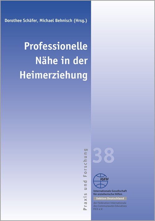 Professionelle Nahe in der Heimerziehung (Book)